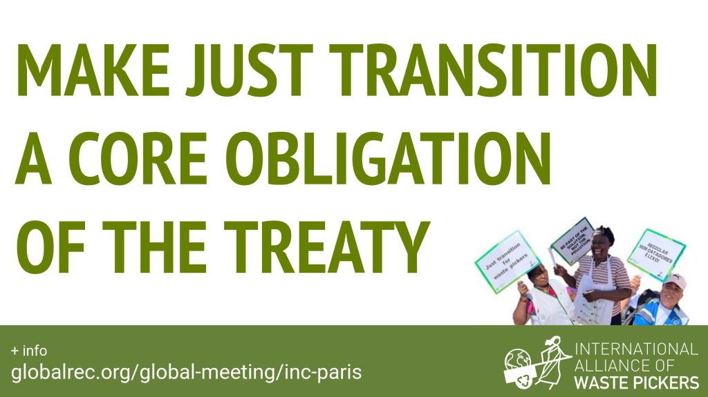 Make just transition a core obligation of the plastic treaty!